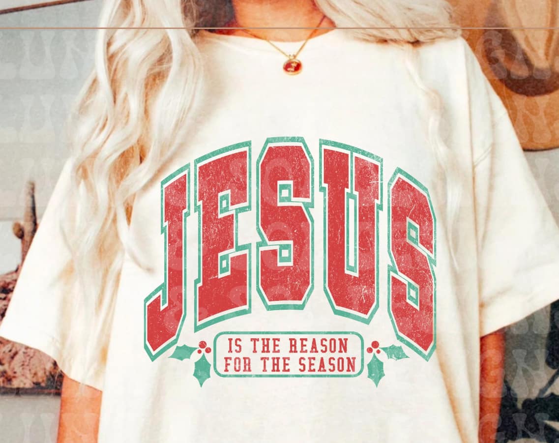 Jesus is the reason for the season