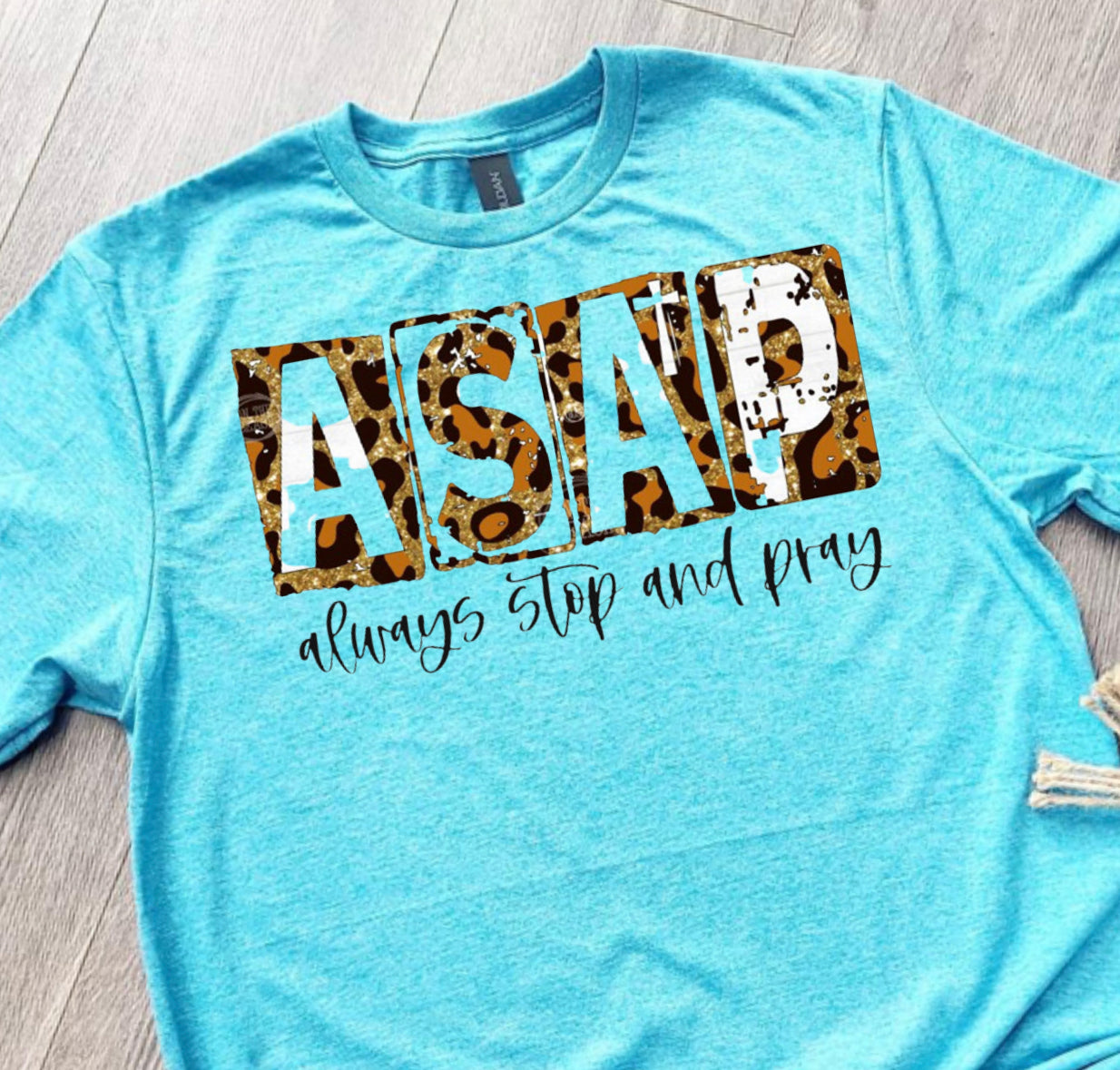 ASAP always stop and pray
