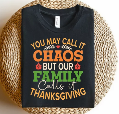 You may call it Chaos but our family calls it Thanksgiving