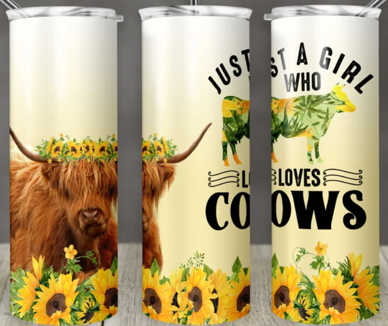 Just a girl who loves Cows Beautiful Tumbler