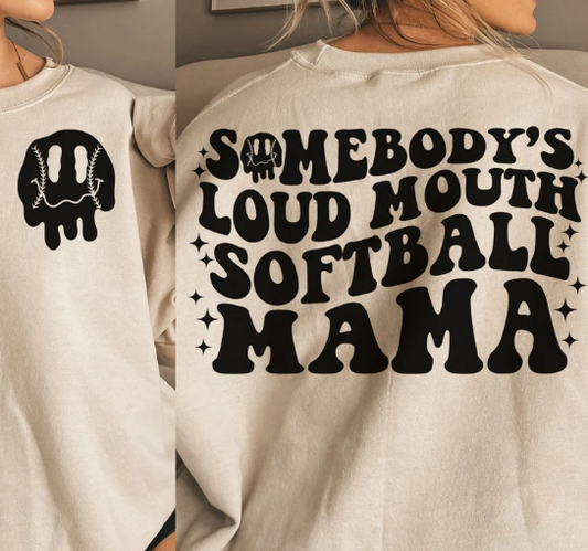 Somebody's Loud Mouth Softball MAMA