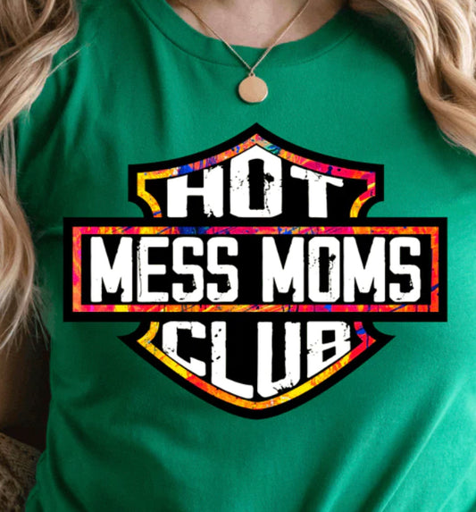 Hot mess moms club